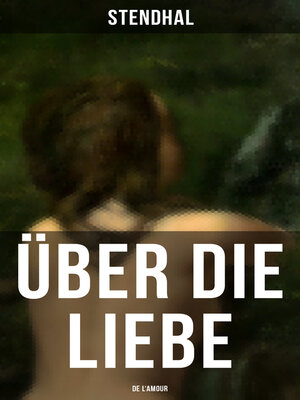 cover image of Über die Liebe (De l'amour)